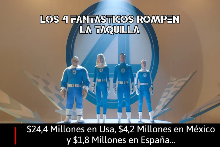 Los 4 fantásticos primeros pasos en taquilla