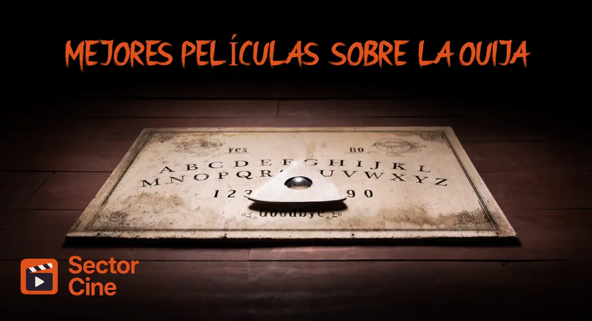 Las mejores películas de terror sobre ouija