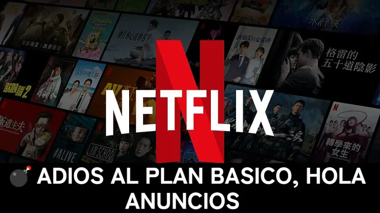 Netflix elimina plan básico y obliga a ver anuncios o pasar a premium