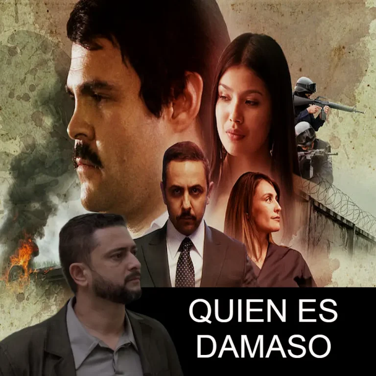 Quien es Damaso en la serie El Chapo y en la vida real