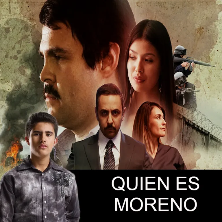 Quien es Moreno en la serie El Chapo y en la vida real