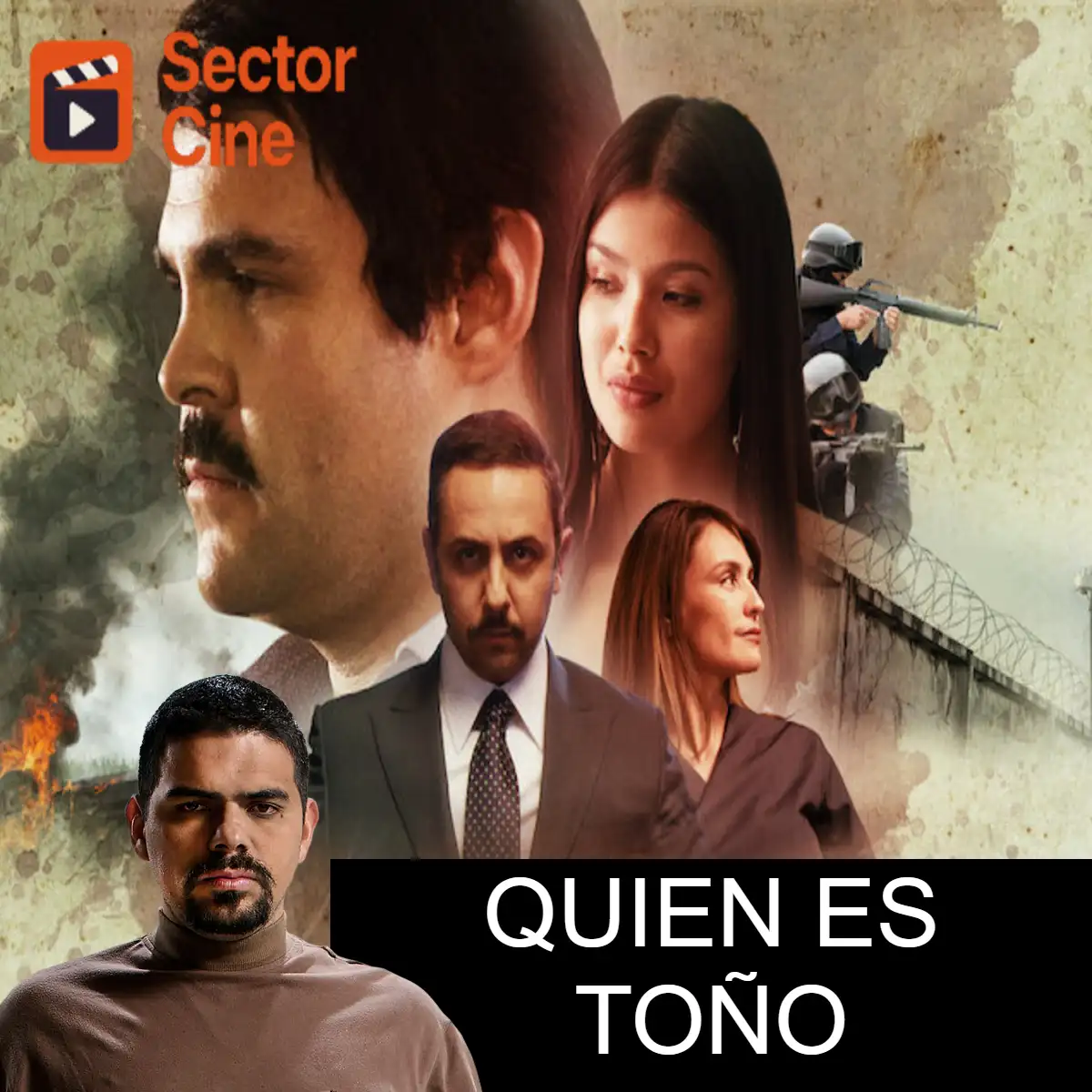 Quien es Toño en la serie El Chapo en la vida real