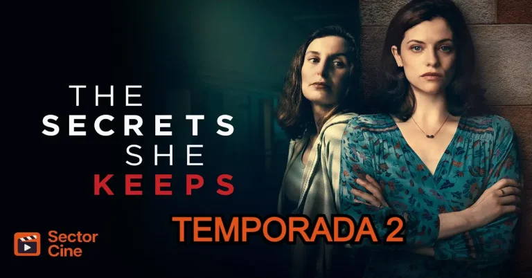 The secret she keeps temporada 2: efcha de estreno y sinopsis