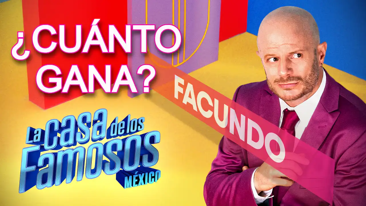 Cuanto gana Facundo de la casa de los famosos México