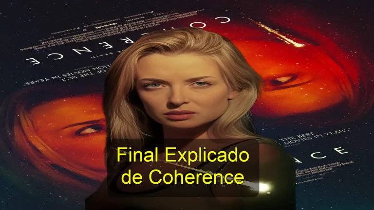 Final explicado Coherence película 2013