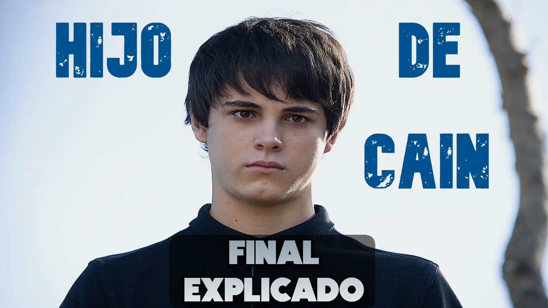 Hijo de Caín Final Explicado