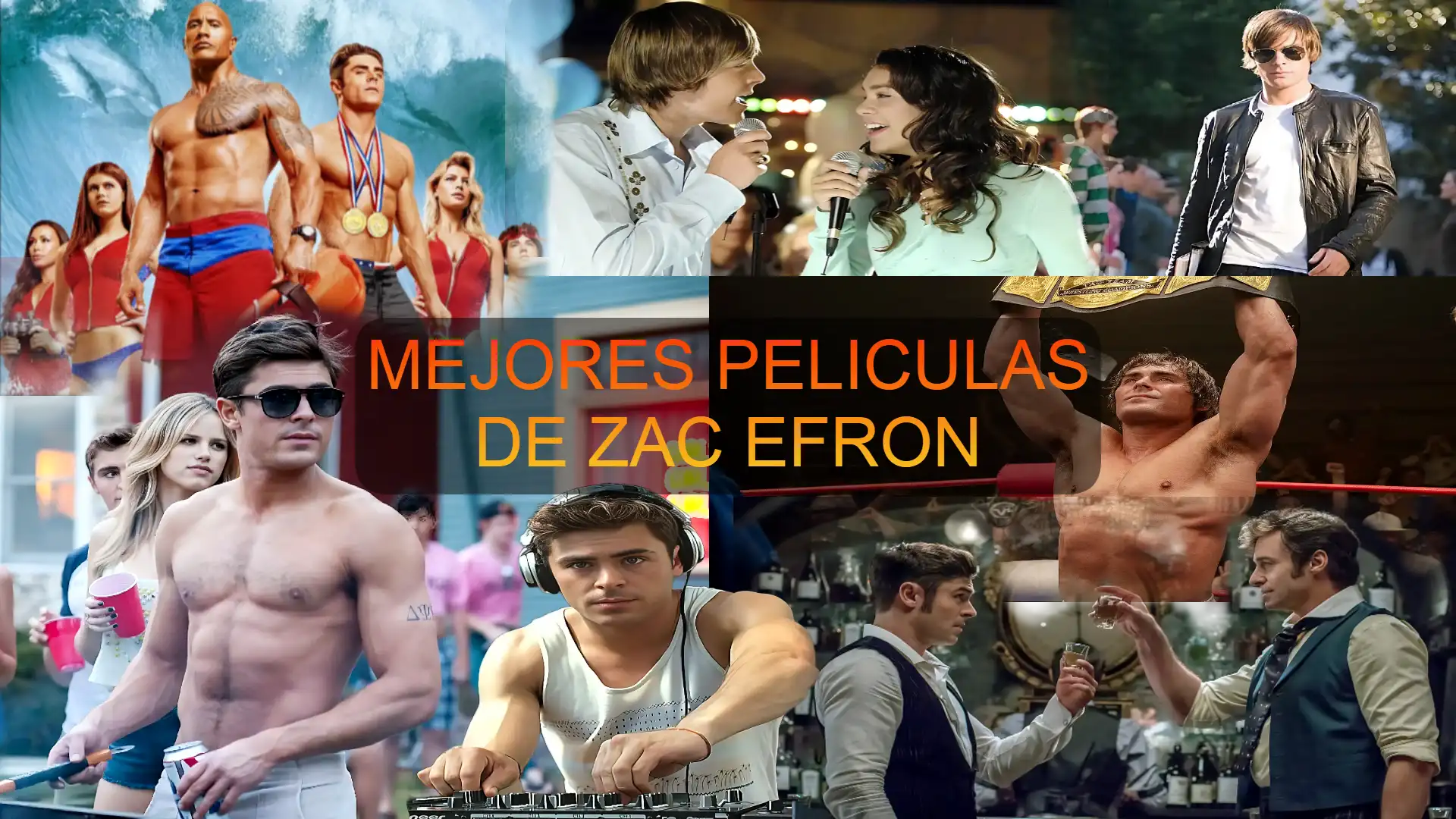 Lista de las mejores películas de Zac Efron