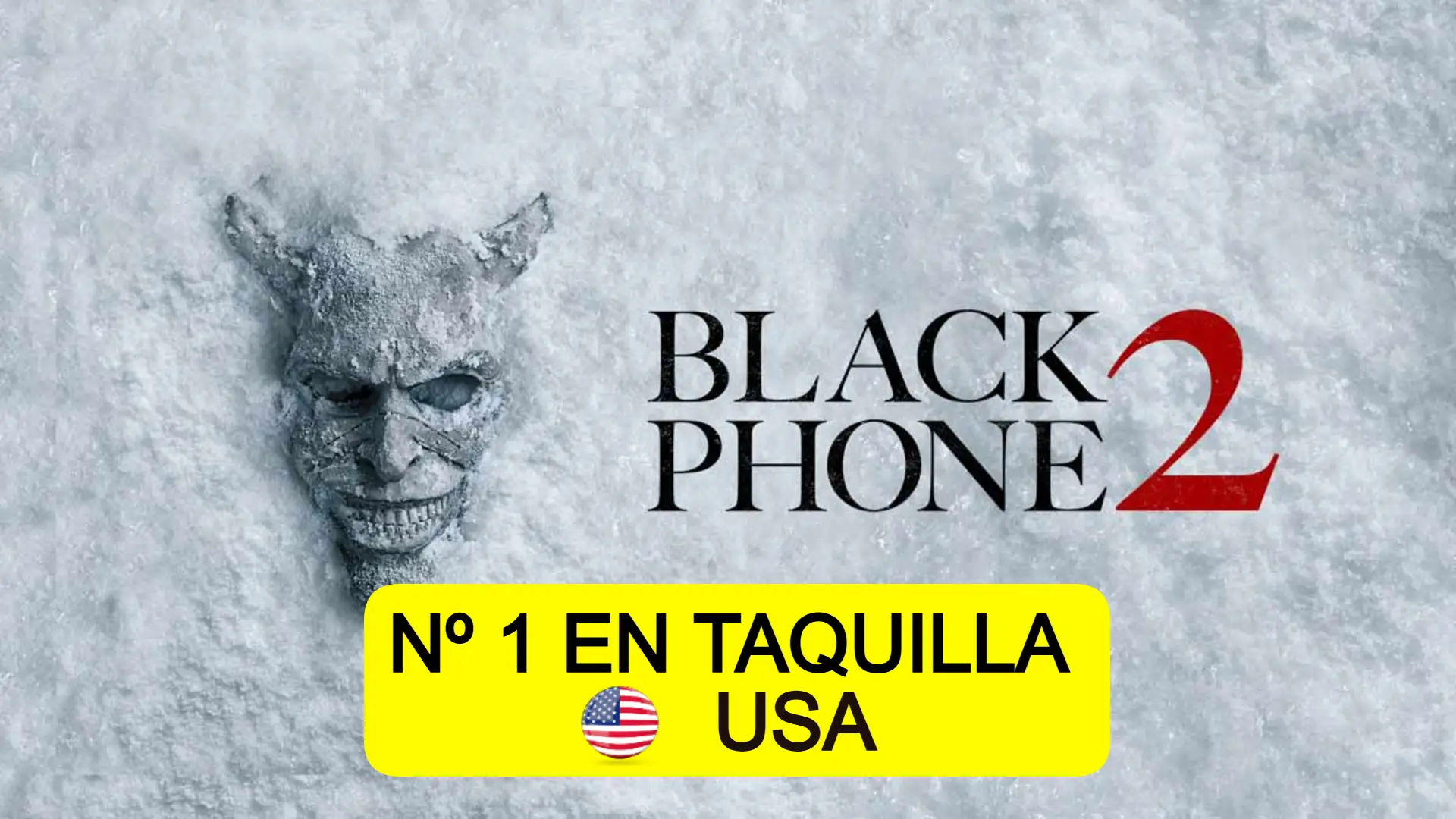 Black Phone 2 número 1 taquilla USA