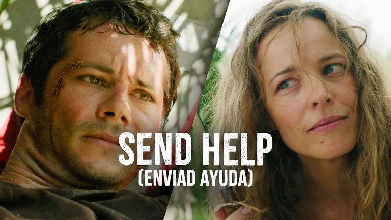 “Send Help”: Sam Raimi regresa al terror con Rachel McAdams y Dylan O’Brien — tráiler y póster oficial
