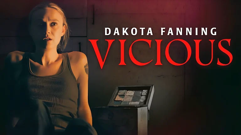 Vicious película protagonizada por Dakota Fanning