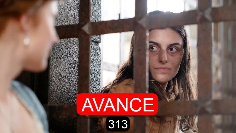 Avance Valle Salvaje Capítulo 313