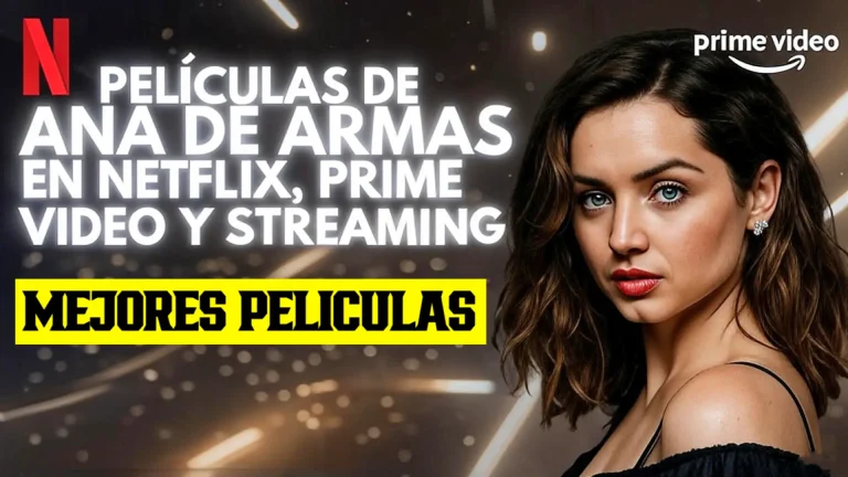Las mejores películas de Ana de Armas en Netflix, Prime Video y streaming