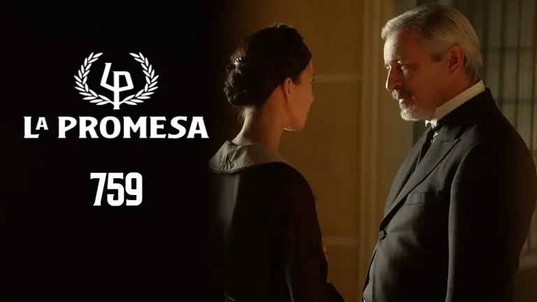 La Promesa Avance Capítulo 759