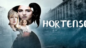 La desaparición de Hortense (2020): Final explicado, reparto y el giro que lo cambia todo
