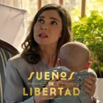 Avance de 'Sueños de libertad' capítulo 603 martes 14 julio 2026