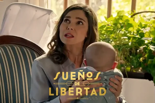 Avance de 'Sueños de libertad' capítulo 603 martes 14 julio 2026